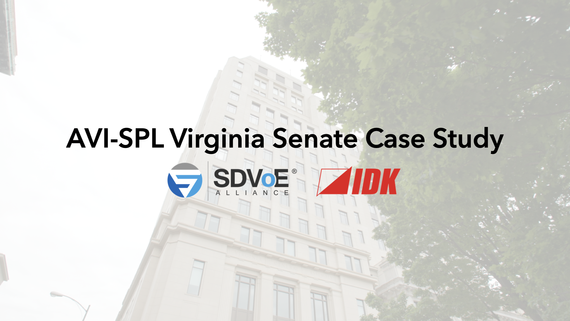 AVI-SPL Virginia Senate Case Study