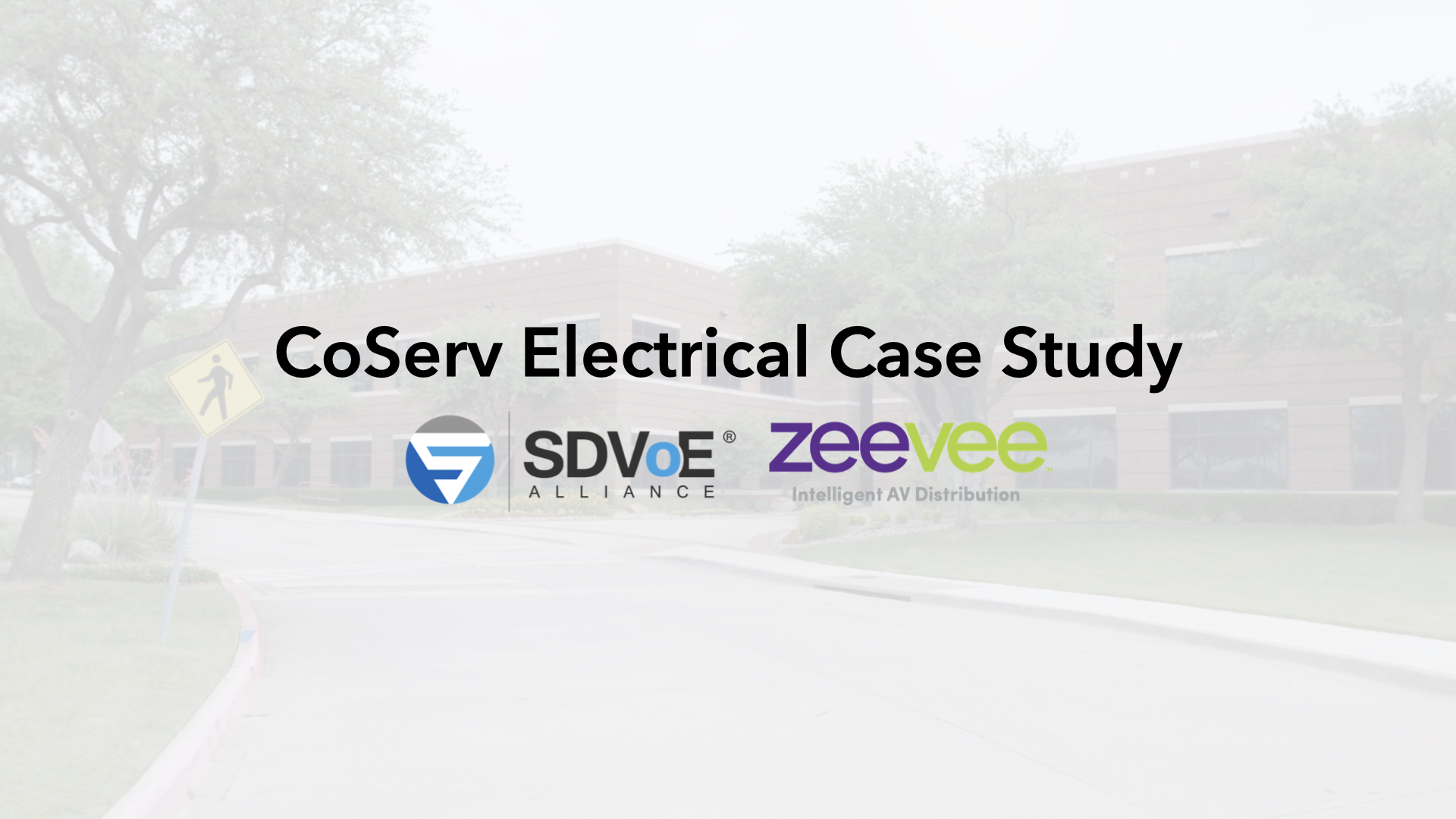 ZeeVee CoServ Electrical Case Study