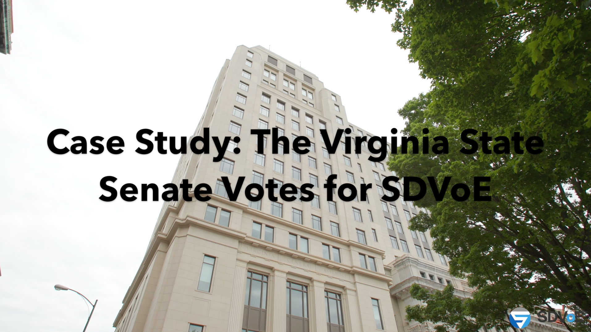 SDVoE Case Study: The Virginia State Senate Votes for SDVoE