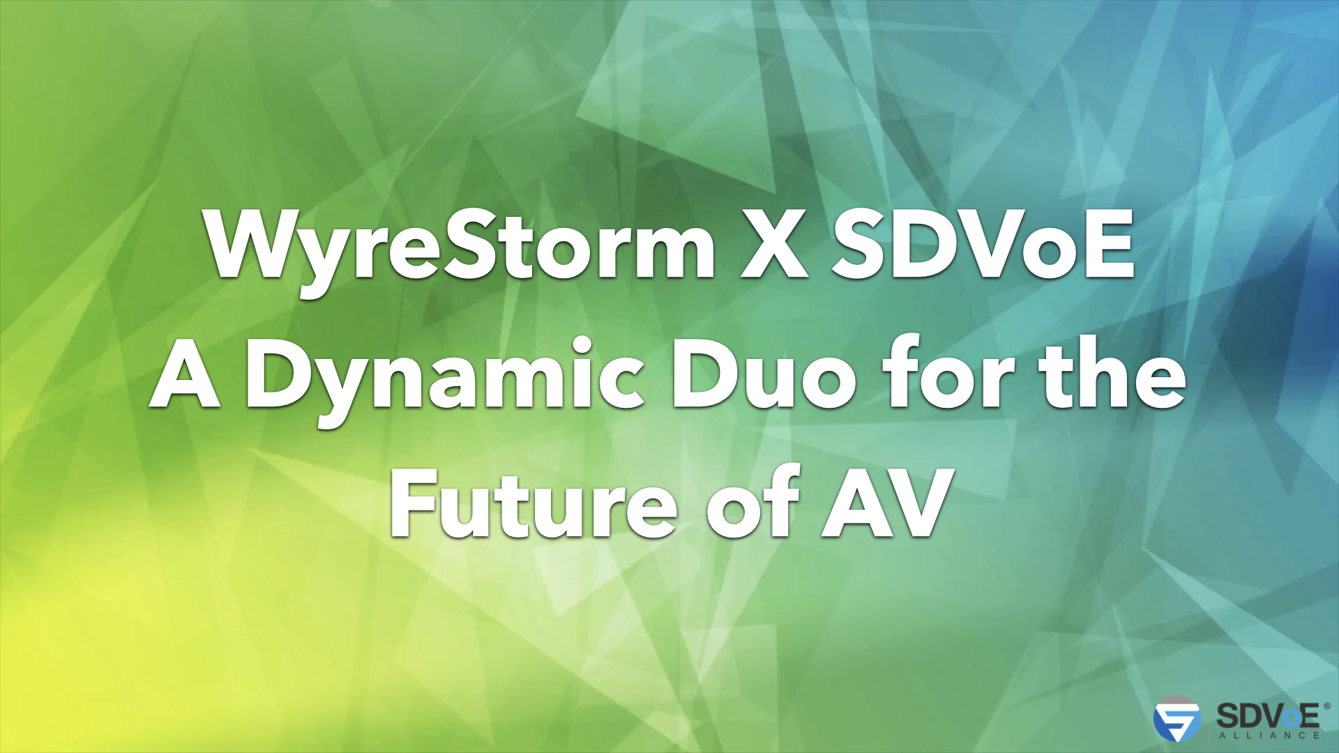 Wyrestorm x SDVoE, A Dynamic Duo for the Future of AV