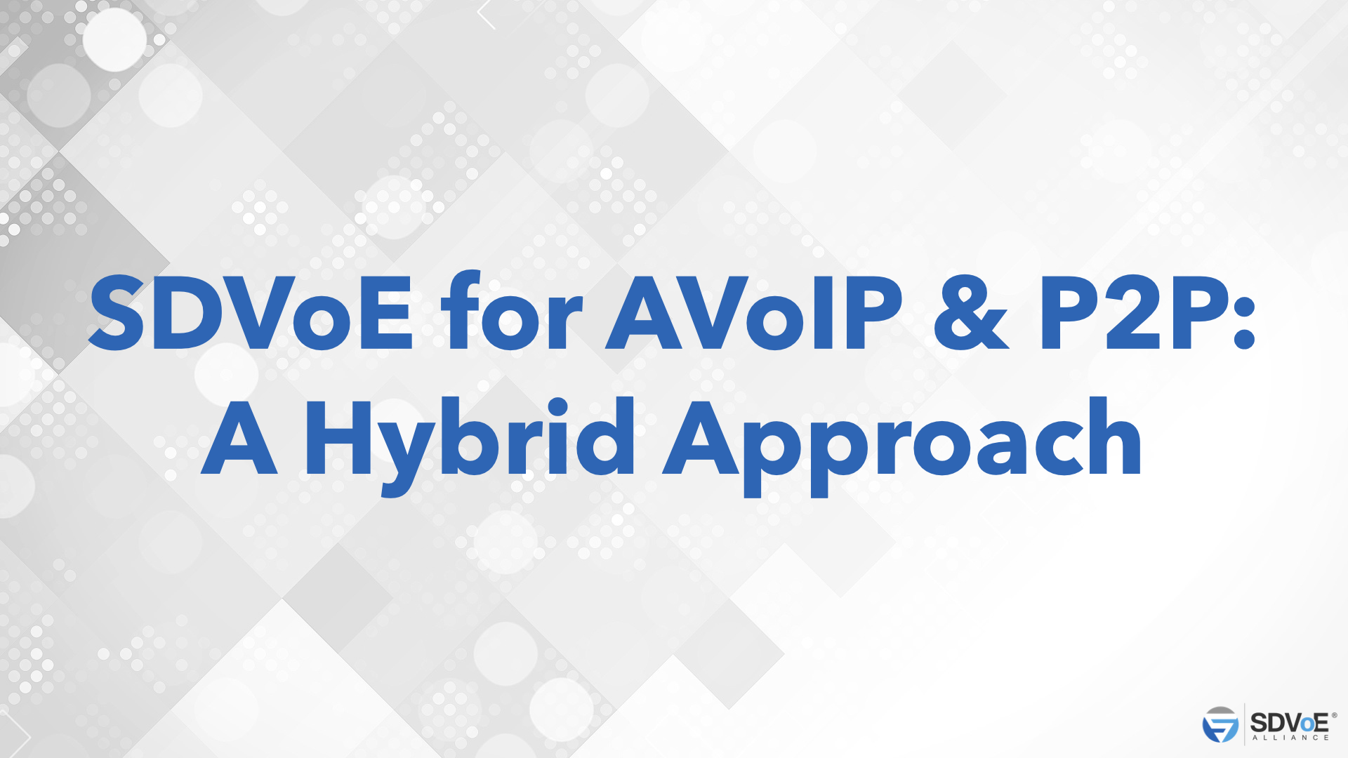 SDVoE for AVoIP & P2P: A Hybrid Approach